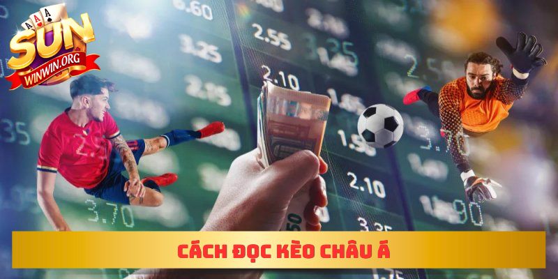 Cách đọc kèo châu Á