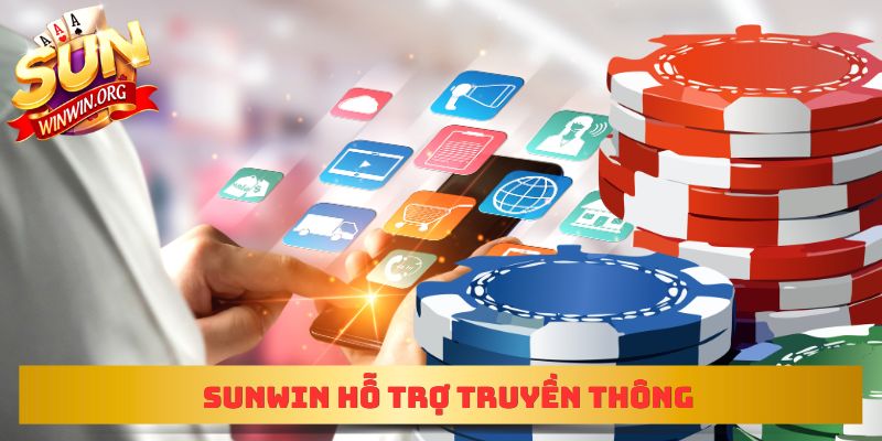 Sunwin hỗ trợ truyền thông