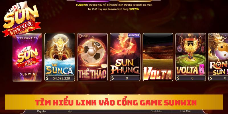 Tìm hiểu link vào cổng game sunwin